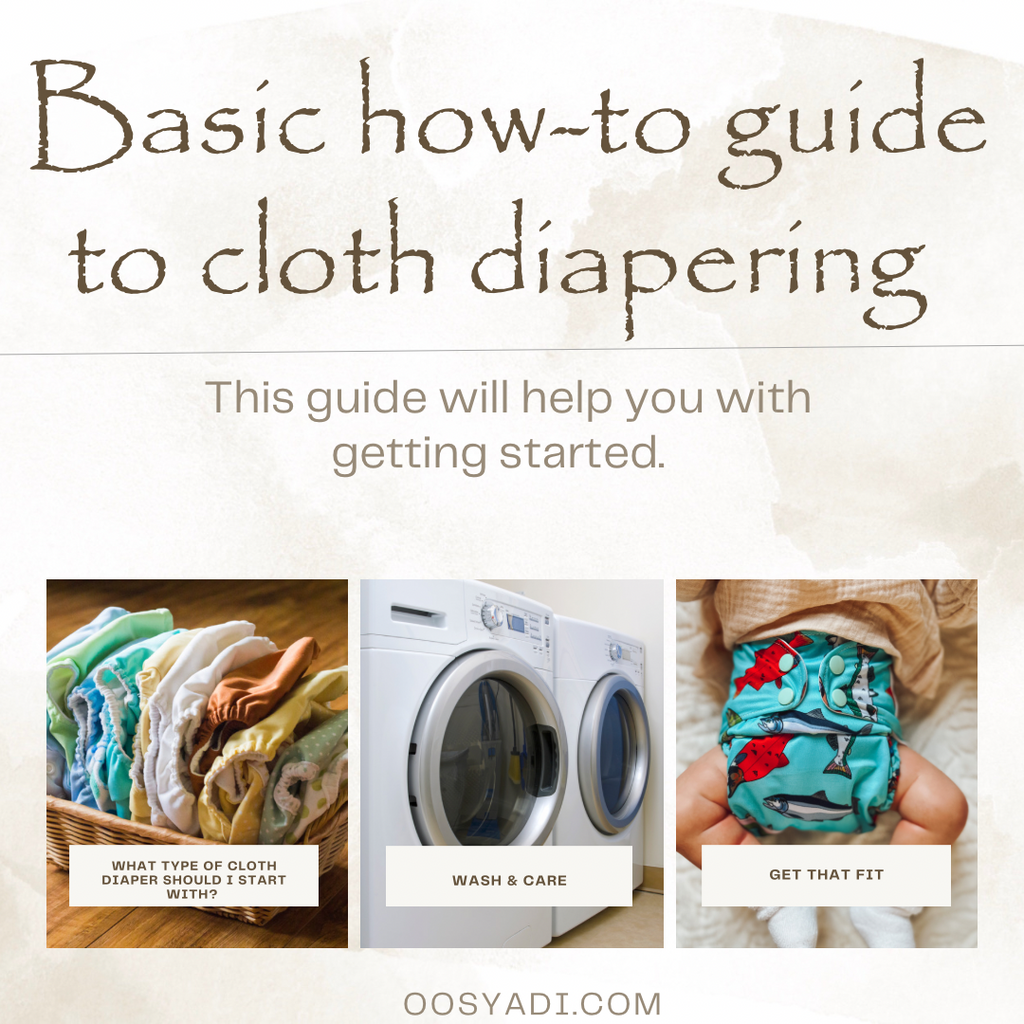Basic how to guide to cloth diapers