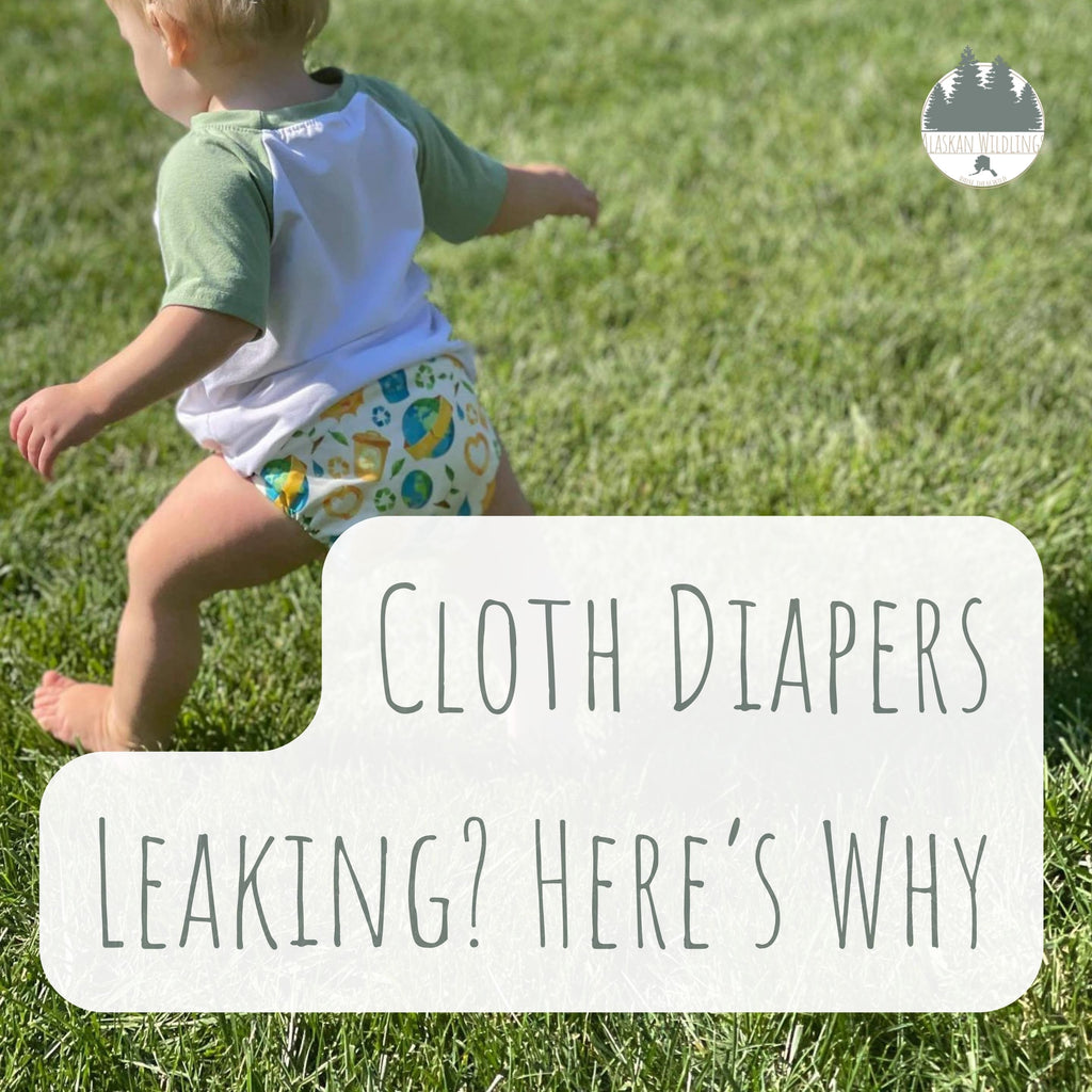 Child running on the grass in a cloth diaper. Reads: "Cloth Diapers Leaking? Here's Why."
